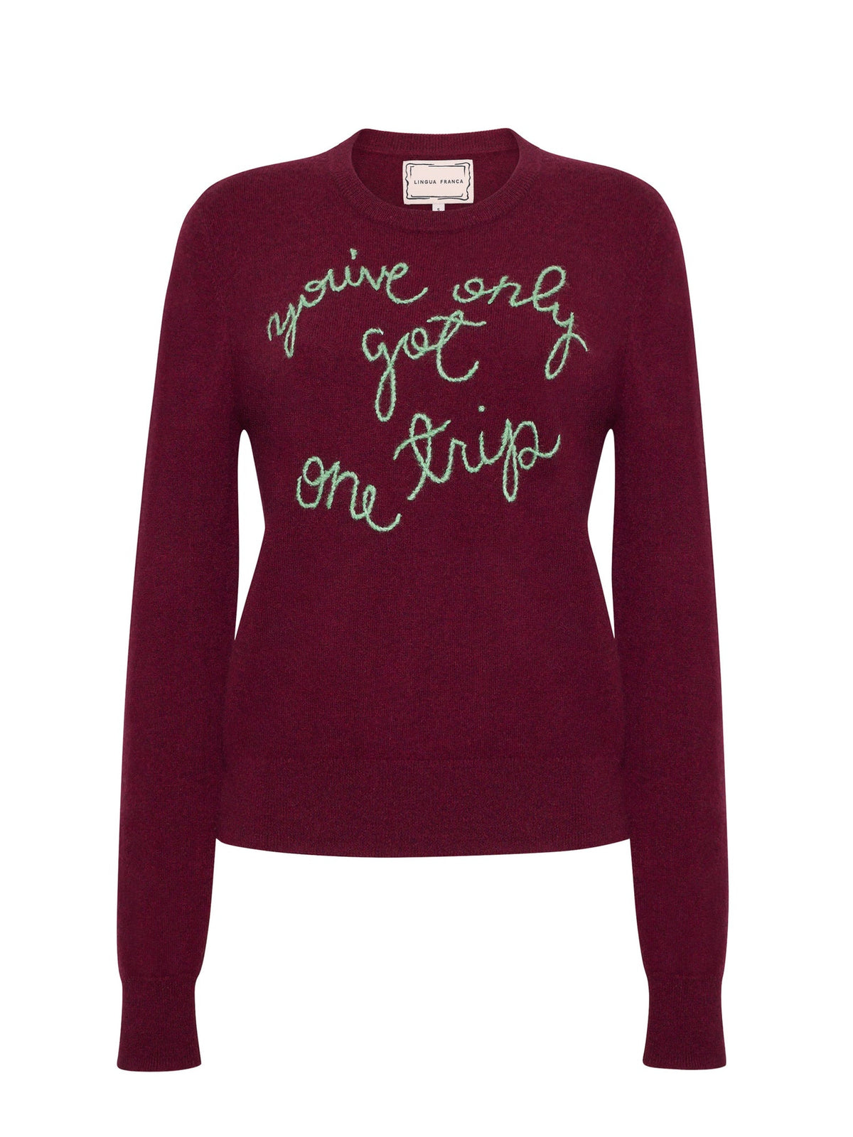 You've Only Got One Trip Embroidered 100% Cashmere Crewneck Sweater Maroon